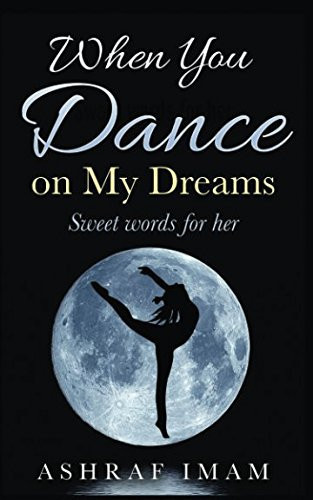When You Dance on My Dreams Sweet Words for Her