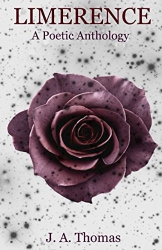 Limerence A Poetic Anthology