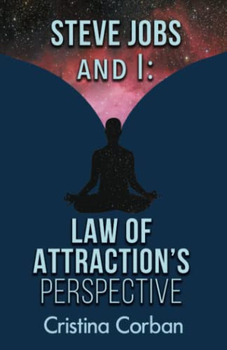Steve Jobs and I: Law of Attraction's Perspective