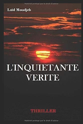 L' inquiétante Vérité