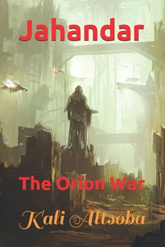 Jahandar The Orion War