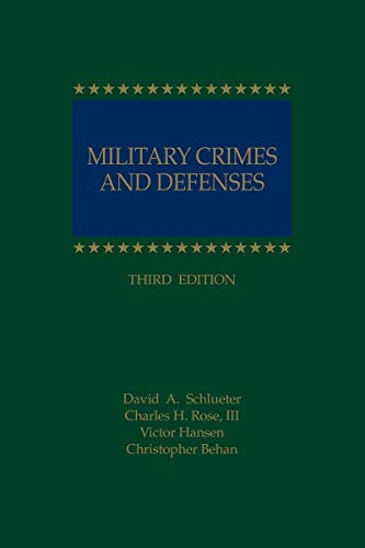 Military Crimes and Defenses