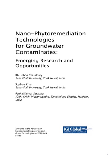Nano-Phytoremediation Technologies for Groundwater Contaminates: Emerging Research and Opportunities Emerging Research and Opportunities