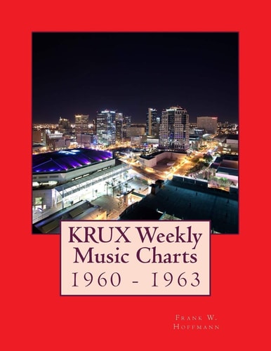 KRUX Weekly Music Charts 1960 - 1963
