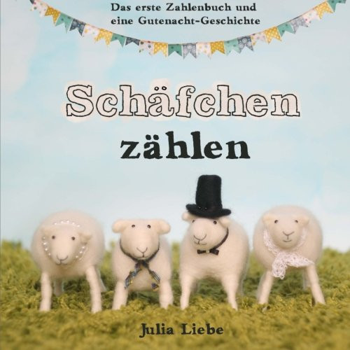 Schäfchen zählen das erste Zahlenbuch und eine Gutenacht-Geschichte