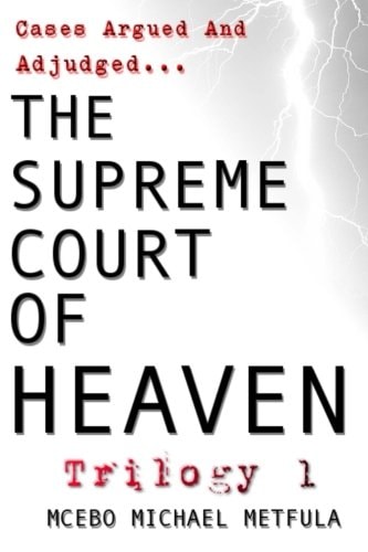 The Supreme Court of Heaven - Judgement of God - Trilogy 1