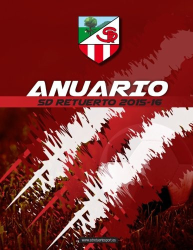 Anuario Retuerto Anuario Deportivo SD Retuerto Barakaldo Fútbol