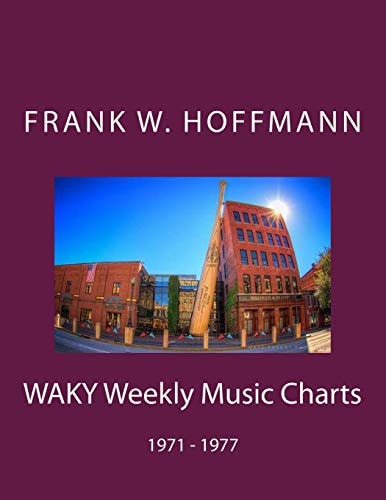 WAKY Weekly Music Charts 1971 - 1977
