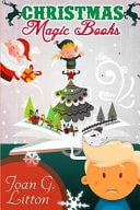 Christmas Magic Books Books for Kids: (Holidays and Celebrations Bedtime and Dreaming Friendship Christian Classics)