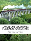 Laugh-Out-Loud Jokes for Harry Potter Fans