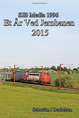 Et Aar Ved Jernbanen 2015