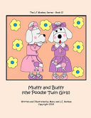 Book 12 - Muffy and Bubby (the Poodle Twin Girls)