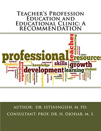 Teacher's Profession Education and Educational Clinic A Recommendation