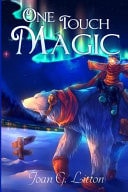 One Touch Magic : Children's Book Book for Kids (Bears Kids Books Beginning Readers Fantasy and Magic)