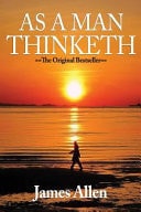 As a Man Thinketh by James Allen (May 6 2008)