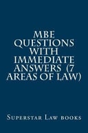 MBE Questions with Immediate Answers (7 Areas of Law)