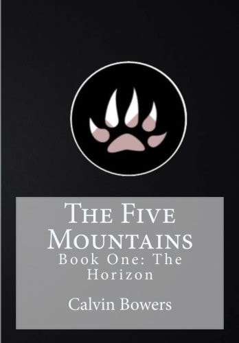 The Five Mountains Book One: The Horizon