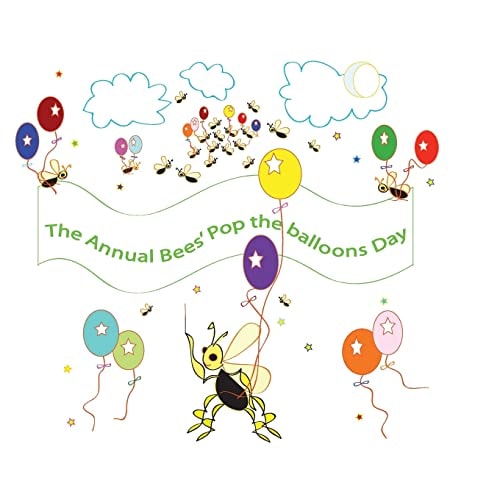 The Annual Bees' Pop The Balloons Day