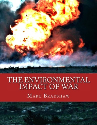 The Environmental Impact of War