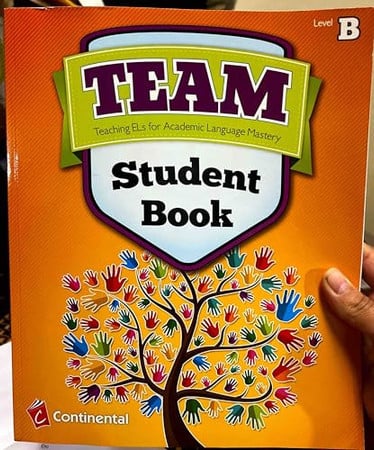 Team ,Teaching ELs for Academic Language Mastery ,Student Book ,Level B