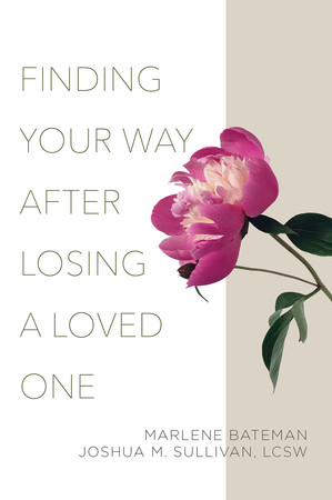 Finding your way after losing a loved one