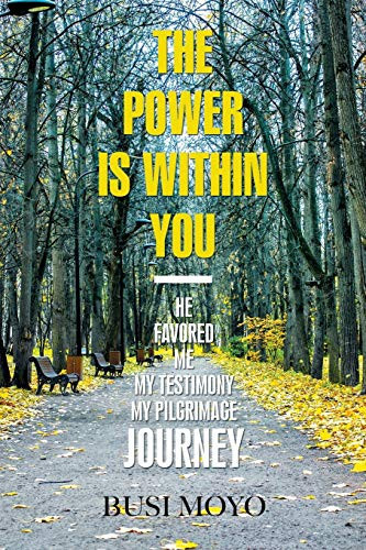 The Power Is Within You He Favored Me_my Testimony/My Pilgrimage Journey.