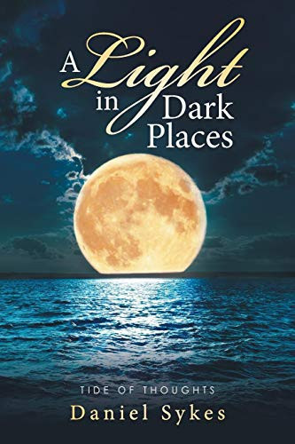 A Light in Dark Places Tide of Thoughts