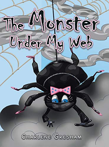 The Monster Under My Web