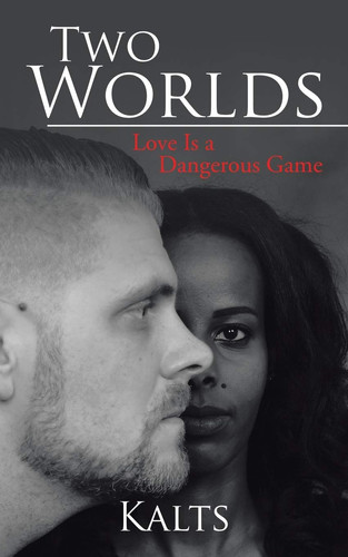 Two Worlds Love Is a Dangerous Game
