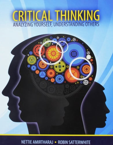 Critical Thinking: Analyzing Yourself, Understanding Others