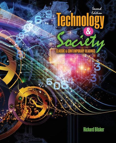 Technology and Society Classic and Contemporary Readings