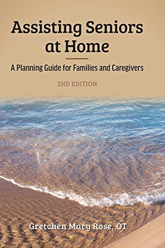 Assisting Seniors at Home A Planning Guide for Families and Caregivers