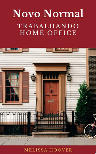 Novo Normal trabalhado home office