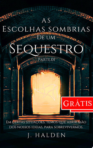 As Escolhas Sombrias CAPÍTULO GRATIS!