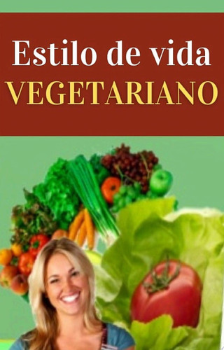 Estilo de vida vegetariano