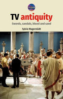 TV Antiquity: Swords, Sandals, Blood and Sand
