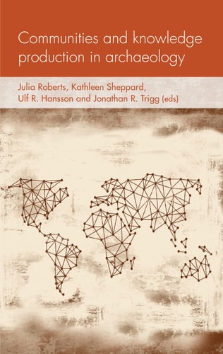 Communities and Knowledge Production in Archaeology