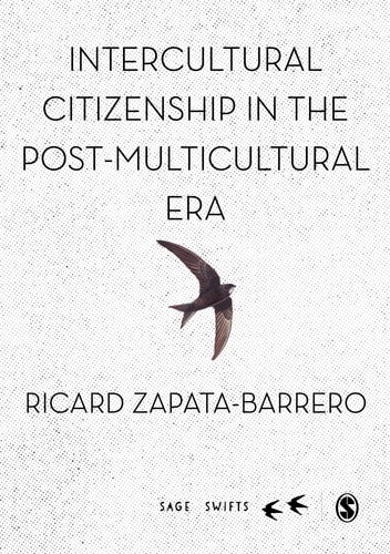Intercultural Citizenship in the Post-multicultural Era