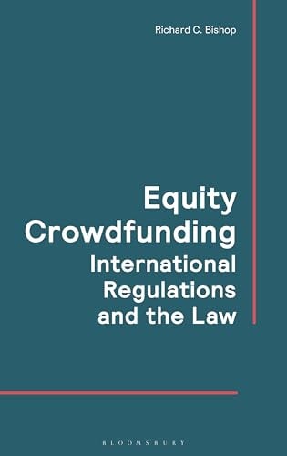 Equity Crowdfunding International Regulations and the Law