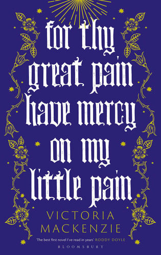 For Thy Great Pain Have Mercy on My Little Pain