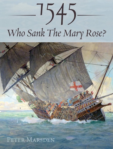 1545 Who Sank the Mary Rose?