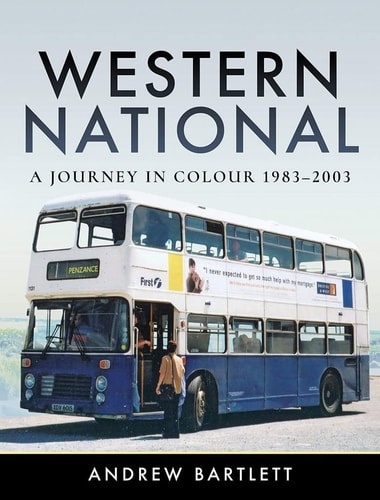 Western National A Journey in Colour, 1983-2003