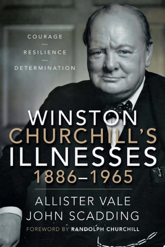 Winston Churchill's Illnesses, 1886–1965
