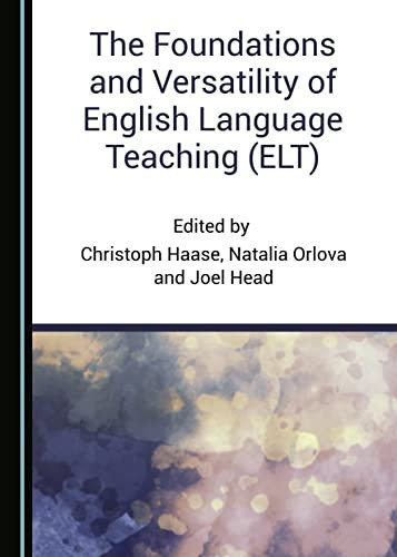 The Foundations and Versatility of English Language Teaching (ELT)