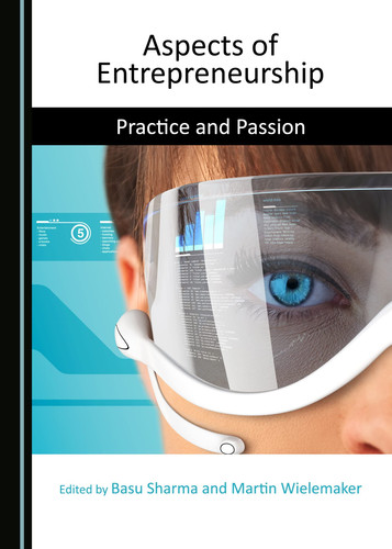 Aspects of Entrepreneurship Practice and Passion