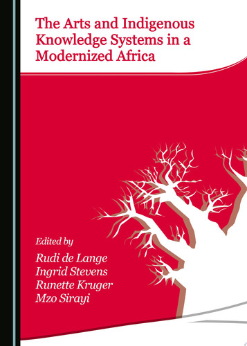 The Arts and Indigenous Knowledge Systems in a Modernized Africa
