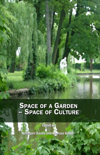 Space of a Garden – Space of Culture