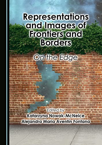 Representations and Images of Frontiers and Borders On the Edge