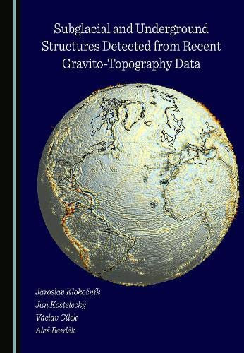 Subglacial and Underground Structures Detected from Recent Gravito-Topography Data