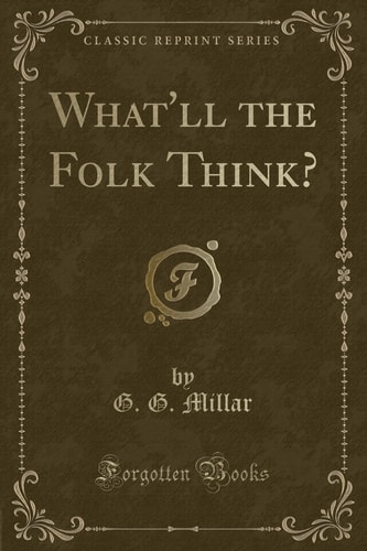 What'll the Folk Think?